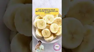 Les Super Aliments pour une Sant&eacute; R&eacute;nale Optimale : les aliments pour nettoyer et purifier les reins