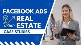 Facebook Ads Real Estate Case Studies II | Ads Optimiser