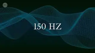 150 Hz Steady Tone for Task Focus & Mental Energy