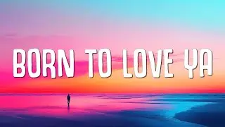 Gabry Ponte, Sean Paul, Natti Natasha - Born To Love Ya (Lyrics)