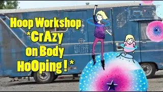la Gatoun Hula hoop - Planete HoopDance - Workshop Crazy on Body Hooping