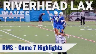 Highlights - Brayden Riverhead Middle School Lacrosse - Game 7 vs Mattituck