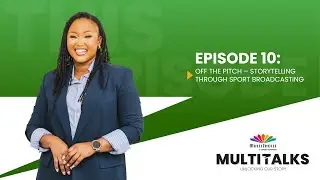 MultiTalks | Episode 10 | Off the pitch - storytelling through sport broadcasting 