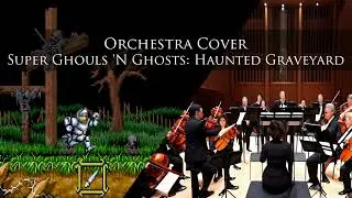 Orchestra Cover ( Midi MockUp )Super Ghouls 'N Ghosts - Haunted Graveyard