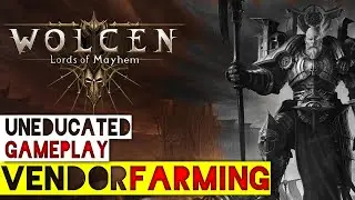Wolcen: Lords of Mayhem - Vendor Farming