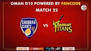 Oman D10 powered by Fancode - Match 22 - Darsait Titans vs Ghubra Giants