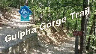Hot Springs National Park Hiking Trails - Gulpha Gorge and Dead Chief