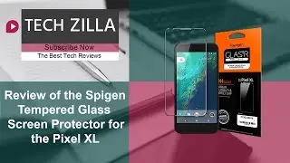 Pixel XL Spigen Glass Screen Protector Review