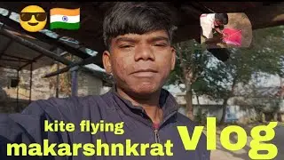 Makarshnkrati ||kite 🪁 firing Comedy vlog 