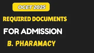 Document Required For B. Pharmacy Admission OCET 2025 || OCET 2025 Document required