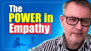 The Empathy Superpower You Didn't Know You Had