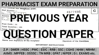 Pharmacist exam previous year question paper | OSSSC | HSSC | MPPEB | PMC | RRB| DMER etc.exam 2023