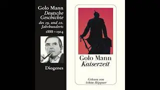 Golo Mann - Kaiserzeit - Deutsche Geschichte des 19. und 20. Jahrhunderts