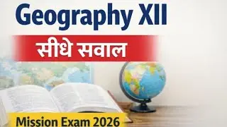 Xll Geography important questions #exam season2026 miss mat kariye