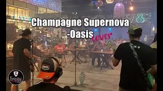 Champagne Supernova by Oasis (live band cover)