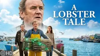Colm Meaney | Fantasy Comedy | He Found A Mysterious Plant That Cures Everything | A Lobster Tale