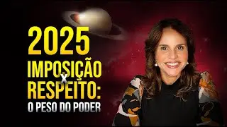 PREVISÕES PARA 2025 | COMO SATURNO EM ÁRIES VAI IMPACTAR SUA VIDA EM 2025 | MÁRCIA FERVIENZA