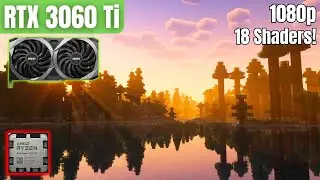 RTX 3060 Ti: Minecraft | 18 Shaders Tested! | 1080p