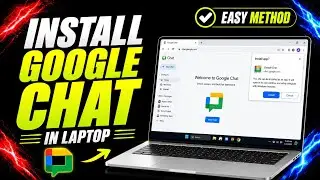 How to Install Google Chat on a Laptop