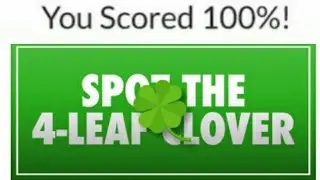 SPOT THE 4 LEAF CLOVER 100%score guranted/Bequizzed