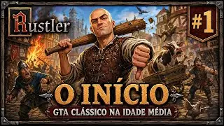 Rustler - #1: O IN&Iacute;CIO DE GAMEPLAY - GTA Cl&aacute;ssico na Idade M&eacute;dia - PT-BR