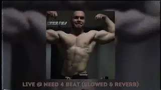 Live @ Need 4 Beat (slowed+reverb)