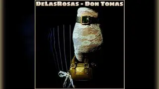 DeLasRosas - DON TOM&Aacute;S 💛 DJ ADEMARO