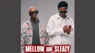 Mellow & Sleazy - Choose Day