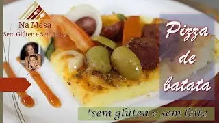 Pizza sem Glúten e lactose - Pizza de batata - gluten free - lactose free - Pizza SGSL