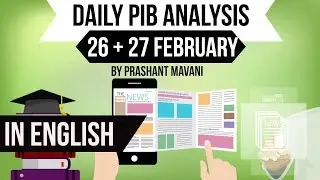 Eng 26-27 February 2018 - PIB - Press Information Bureau news analysis for UPSC IAS UPPCS MPPCS SSC