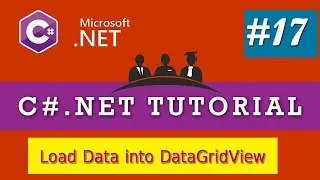 C#.Net Tutorial in Hindi | How to Load Data into DataGridView | Part-17