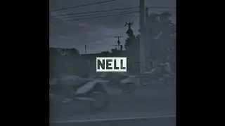 Nell - Break YoSelf 2