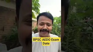 BPSC AEDO Exam Date Released &ndash; BPSC Released New Exam Calendar #bpsc #aedo #biharadda247