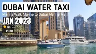 Dubai Water Taxi BM1 | Marina Walk Marine to Dubai Marina Mall 1 | United Arab Emirates 🇦🇪