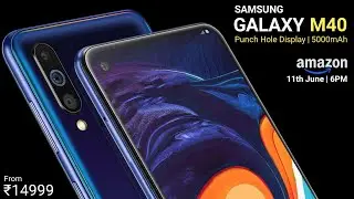Samsung GALAXY M40 - HD OFFICIAL LOOK | Full Specs - Killer! | 5000mAh | Infinity O Display & More..