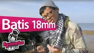 Zeiss Batis 18mm f/2.8 Lens Hands-on Review