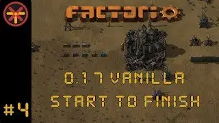 Factorio 0.17 Vanilla EP 4: Start To Finish - Steel Production! | Guide & Gameplay