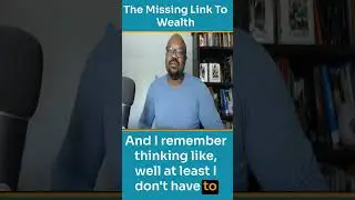 The Missing Link To Wealth - Find Out