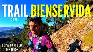 Trail Bienservida 2025 - Copa CxM CLM || FLOREN CAMACHO