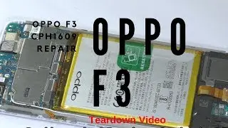 OPPO F3 Disassembly Process || How to open OPPO F3 || OPPO F3 teardown
