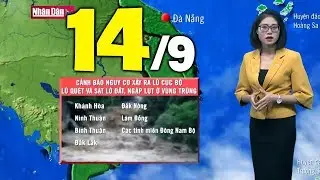 Dự b&aacute;o thời tiết h&ocirc;m nay v&agrave; ng&agrave;y mai 14/9 | Dự b&aacute;o thời tiết đ&ecirc;m nay mới nhất