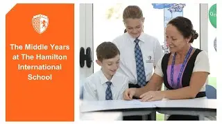 The Middle Years at The Hamilton International School