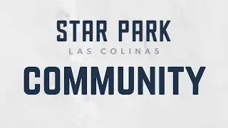 Star Park Las Colinas Community