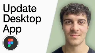 How To Update Figma Desktop App (Step-By-Step) (Full 2025 Guide)