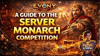 Evony Monarch Competition Guide: Dominate Every Stage & Win Big Rewards | Empire Build Academy