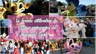 [Disneyland] #10 : La Grande célébration du 25ème anniversaire de Disneyland Paris 🎂 !