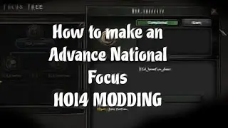 HOI4 Modding | How to make an Advanced National Focus