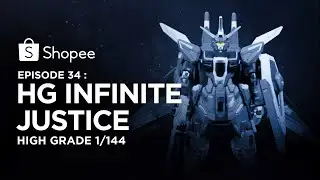 HG Infinite Justice - Full Version (Eps 34) I Shopee Hobbies