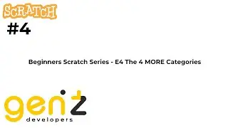 Beginners Scratch Series - E4 The 4 MORE Categories