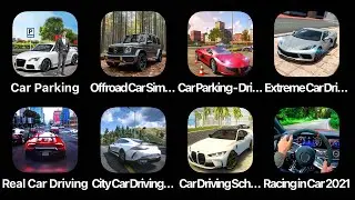 Car Parking,Offroad Car Simulator, Car Parking-Driving School,Extreme Car Driving,Real Car Driving